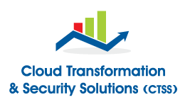 Cloud Transformation & Security Solutions (CTSS)
